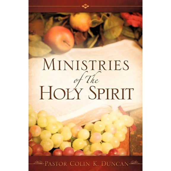 Ministries of The Holy Spirit, (Paperback)