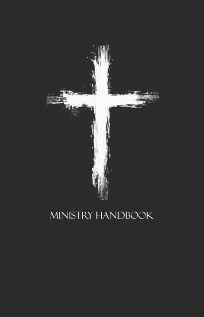 Ministry Handbook: A Quick Reference Guide for Doing Ministry, (Paperback)