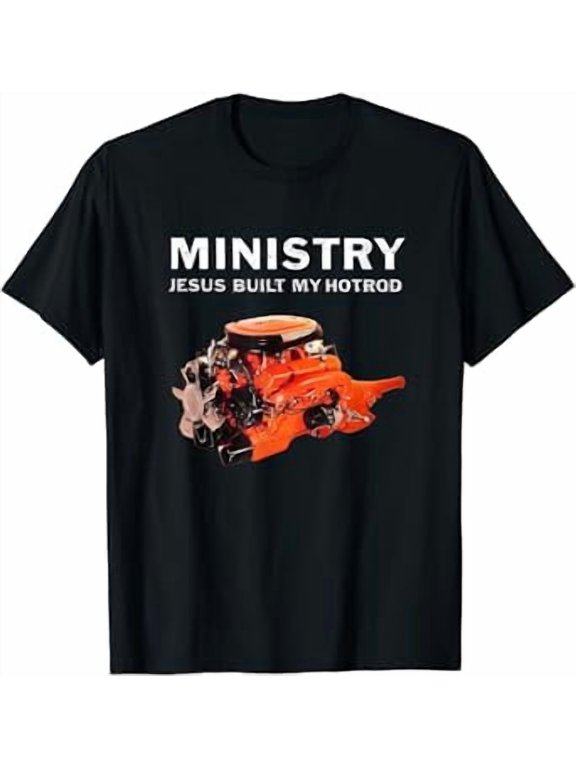 Ministry - Merchandise - Jesus Built My Hotrod T-Shirt
