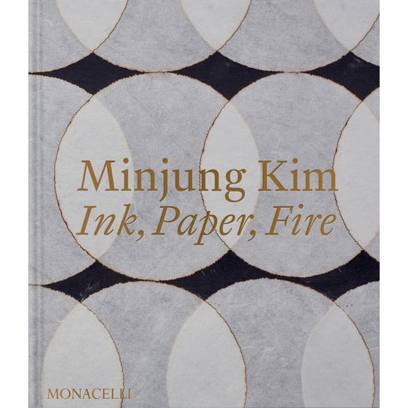 Minjung Kim: Ink, Paper, Fire, (Hardcover)