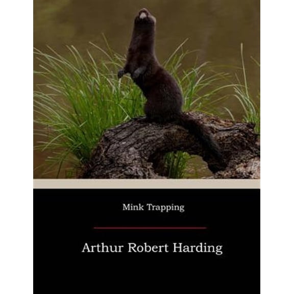 Pre-Owned Mink Trapping