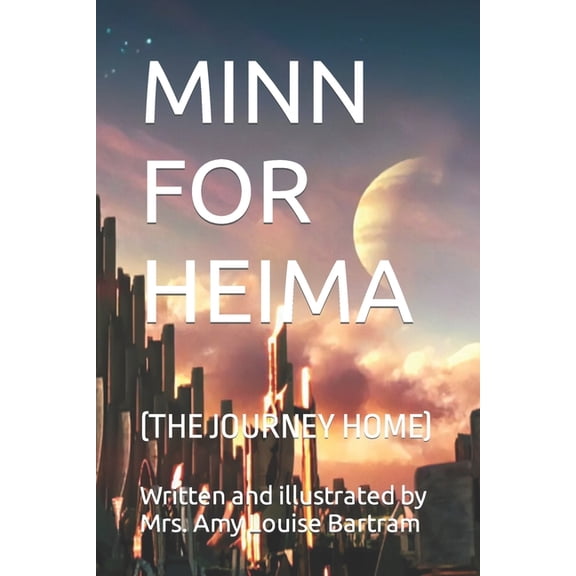 Minn for Heima: The Journey Home (Paperback)