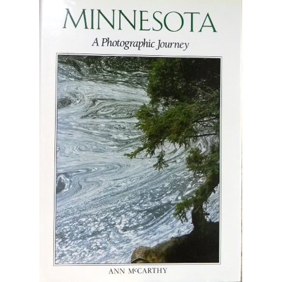 Pre-Owned Minnesota: A Photographic Journey Hardcover Ann McCarthy