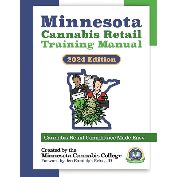 Minnesota Cannabis Retail Training Manual: The Best Practices for Legally Selling Edible Cannabis Products in Minnesota, (Paperback)