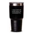 thumbnail image 1 of Minnesota Gifts for Friends - Funny Quote Tumblers, I Am Kind Of A Prime Selection In Minnesota, Christmas Unique Gifts from Men to Women, 1 of 4