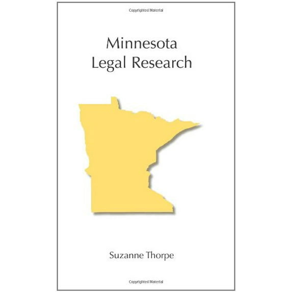 Pre-Owned Minnesota Legal Research (Hardcover) 1594605858 9781594605857