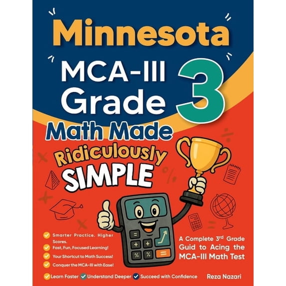 Minnesota MCA-III Grade 3 Math Made Ridiculously Simple: A ...