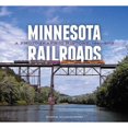 thumbnail image 1 of Pre-Owned Minnesota Railroads: A Photographic History, 1940-2012 (Hardcover) 0816675910 9780816675913, 1 of 1