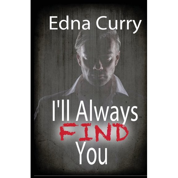 Minnesota Romance Novels: I'll Always Find You (Paperback)