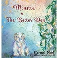thumbnail image 1 of Pre-Owned Minnie & The Better Den (Hardcover 9780578614212) by Carmel Noel, Daniel Brown, 1 of 1