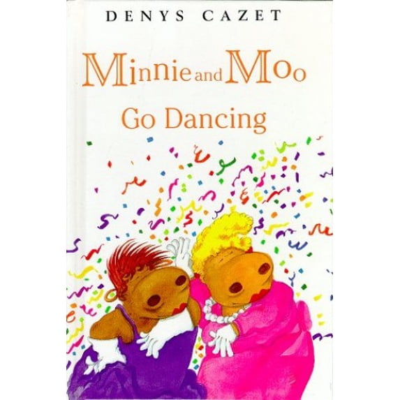 Pre-Owned Minnie and Moo Go Dancing (Hardcover) 0789425157 9780789425157