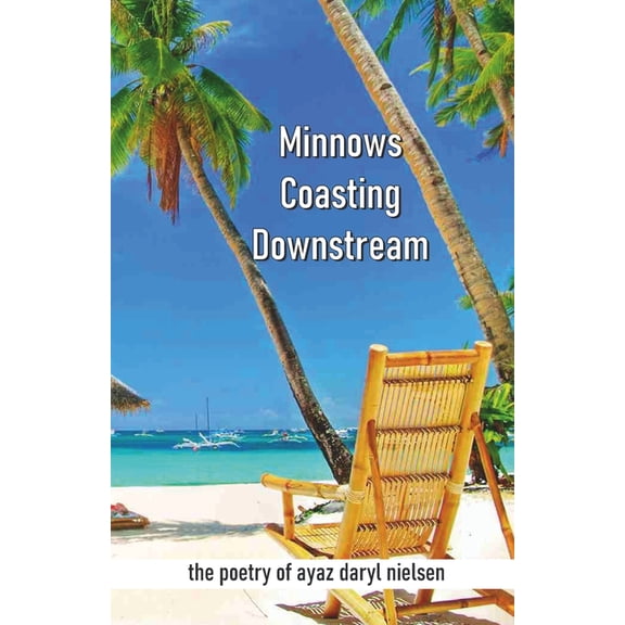 Minnows Coasting Downstream (Paperback)