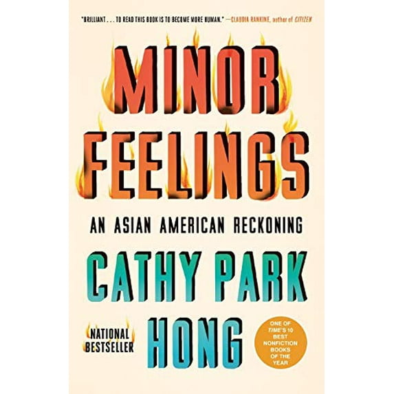 Pre-Owned Minor Feelings: An Asian American Reckoning (Paperback) 1984820389 9781984820389