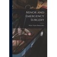 thumbnail image 1 of Minor and Emergency Surgery (Paperback), 1 of 1