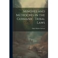 thumbnail image 1 of Minores and Mediocres in the Germanic Tribal Laws (Paperback), 1 of 1