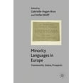 thumbnail image 1 of Minority Languages in Europe: Frameworks, Status, Prospects, (Paperback), 1 of 1