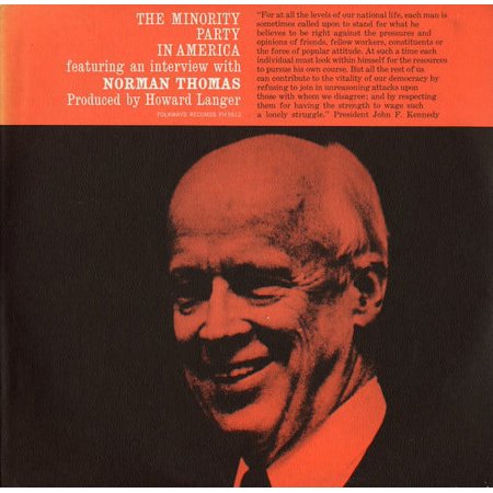 Minority Party in America: Interview Norman Thomas