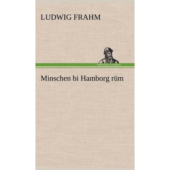 Minschen Bi Hamborg Rum (Hardcover)