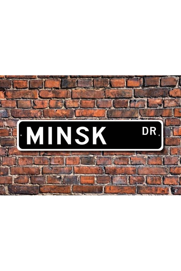 Minsk Minsk sign Minsk gift Minsk visitor Belarus capital Minsk native Minsk souvenir Metal Aluminum Sign - Size: 16 x 4 Inches