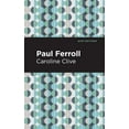 thumbnail image 1 of Mint Editions (Crime, Thrillers and Dete Paul Ferroll: A Tale, (Hardcover), 1 of 1