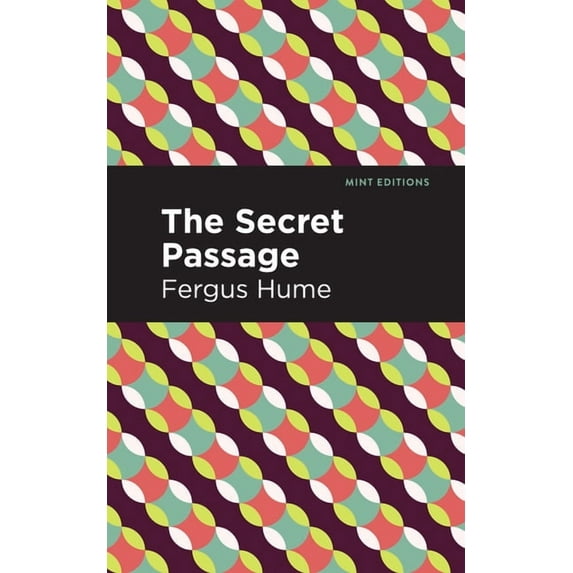 Mint Editions (Crime, Thrillers and Dete The Secret Passage, (Paperback)