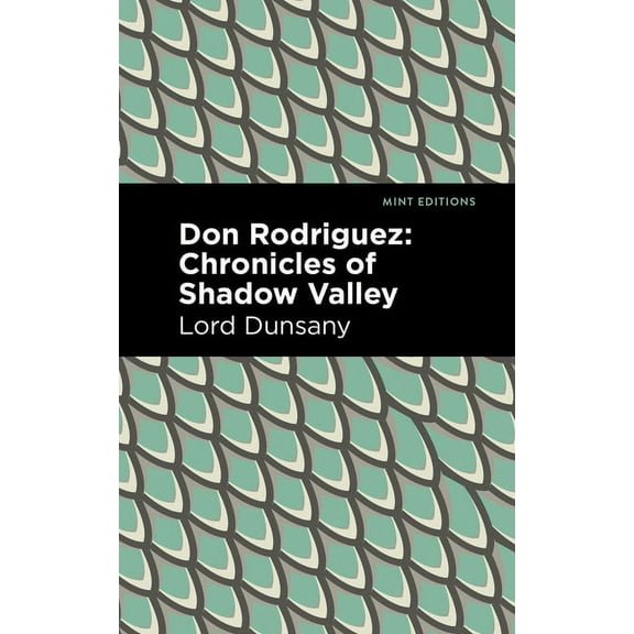 Mint Editions (Fantasy and Fairytale) Don Rodriguez: Chronicles of Shadow Valley, (Paperback)