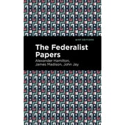 Mint Editions Historical Documents and The Federalist Papers, Hardcover