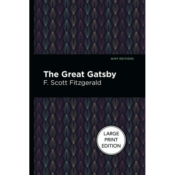 Mint Editions (Large Print Library) The Great Gatsby: Large Print Edition, (Paperback)