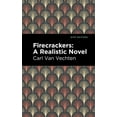 thumbnail image 1 of Mint Editions (Literary Fiction) Firecrackers: A Realistic Novel, (Hardcover), 1 of 1
