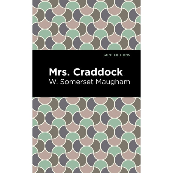 Mint Editions (Literary Fiction) Mrs. Craddock, (Paperback)