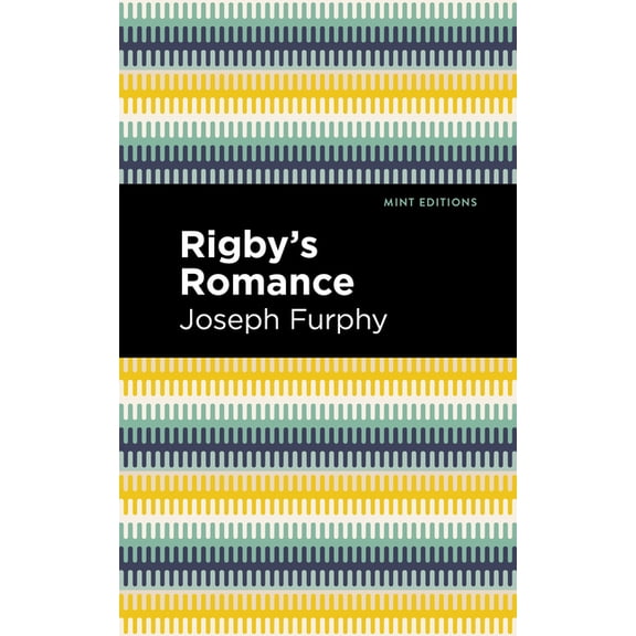 Mint Editions (Literary Fiction) Rigby's Romance, (Paperback)