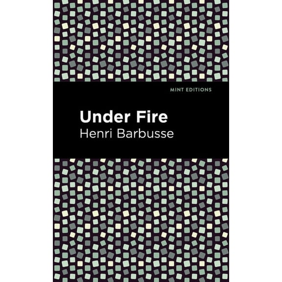 Mint Editions (Military Narratives and N Under Fire, (Hardcover)