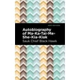 thumbnail image 1 of Mint Editions (Native Stories, Indigenou Autobiography of Ma-Ka-Tai-Me-She-Kia-Kiak, (Hardcover), 1 of 1
