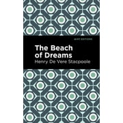 Mint Editions Nautical Narratives The Beach of Dreams, Hardcover