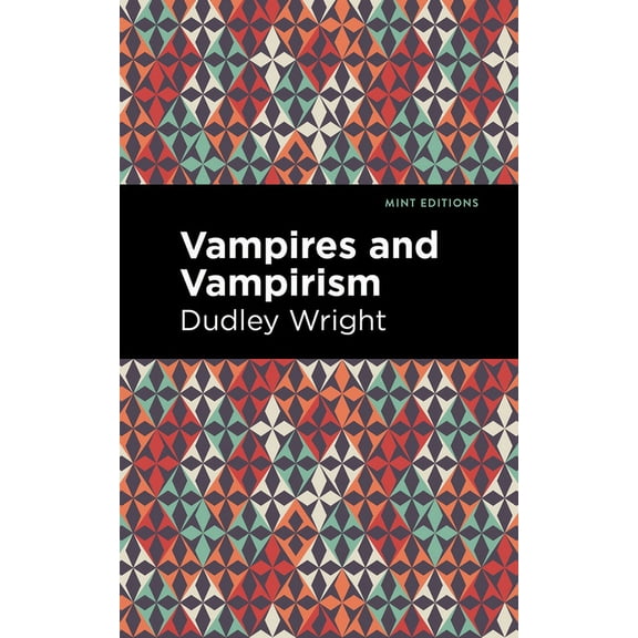 Mint Editions (Nonfiction Narratives: Es Vampires and Vampirism, (Paperback)