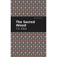 thumbnail image 1 of Mint Editions (Nonfiction Narratives: Es The Sacred Wood, (Paperback), 1 of 1