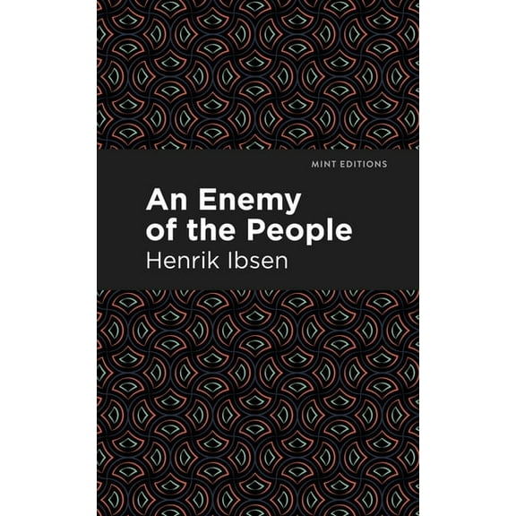 Mint Editions (Plays) An Enemy of the People, (Paperback)