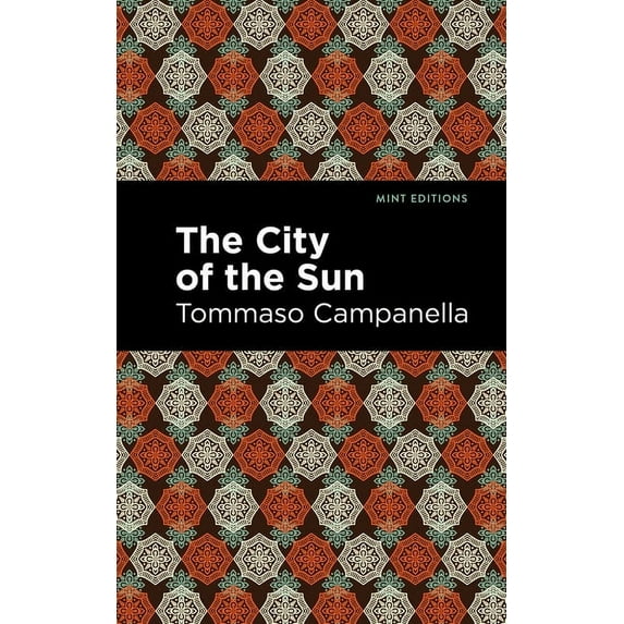 Mint Editions (Scientific and Speculativ The City of the Sun, (Paperback)