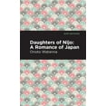 thumbnail image 1 of Mint Editions (Voices from Api) Daughters of Nijo: A Romance of Japan, (Paperback), 1 of 1
