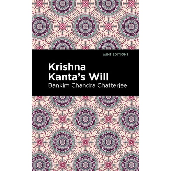 Mint Editions (Voices from Api) Krishna Kanta's Will, (Hardcover)