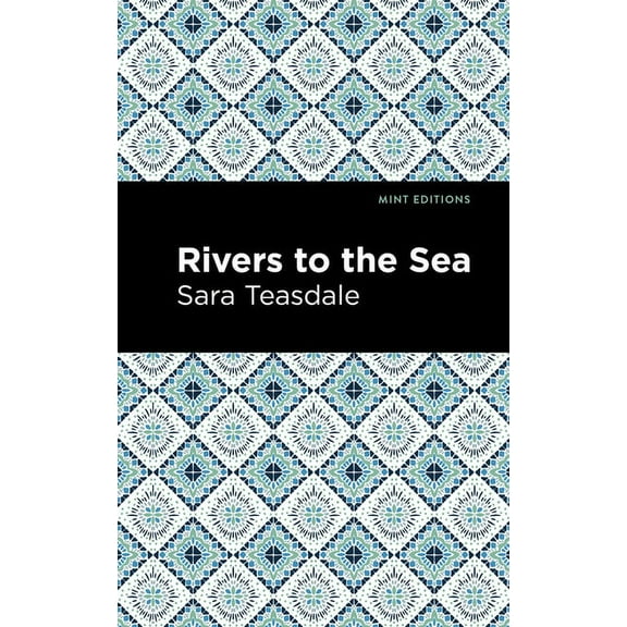 Mint Editions (Women Writers) Rivers to the Sea, (Hardcover)
