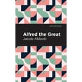 thumbnail image 1 of Mint Editions (in Their Own Words: Biogr Alfred the Great, (Paperback), 1 of 1