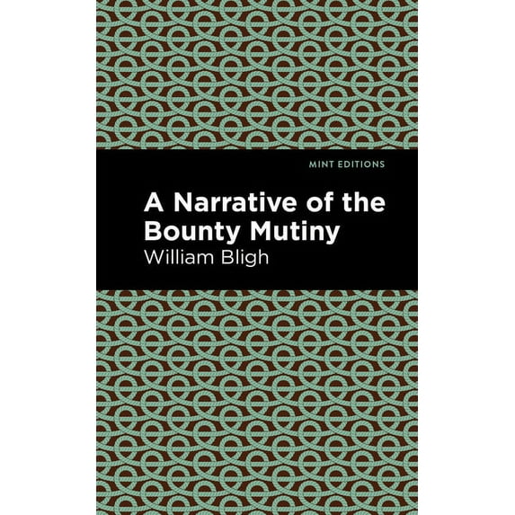 Mint Editions (in Their Own Words: Biogr The Bounty Mutiny, (Paperback)