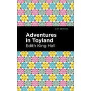 Mint Editions the Childrens Library Adventures in Toyland, Paperback