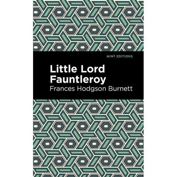 Mint Editions (the Children's Libra Little Lord Fontleroy, (Paperback)