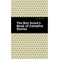 thumbnail image 1 of Mint Editions (the Children's Library) The Boy Scout's Book of Campfire Stories, (Hardcover), 1 of 1