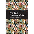 thumbnail image 1 of Mint Editions (the Children's Library) The Lost Princess of Oz, (Hardcover), 1 of 1
