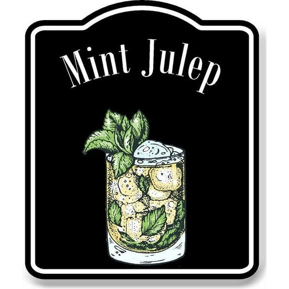 Mint Julep Cocktail Bar Sign BLACK Aluminum Composite Sign, 20"x24"