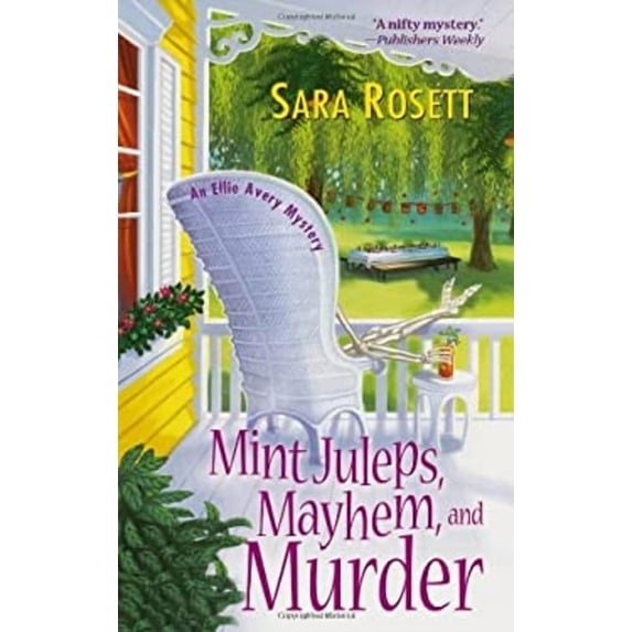 Mint Juleps, Mayhem, and Murder 9780758226846