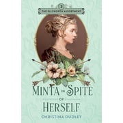 Minta in Spite of Herself, Paperback